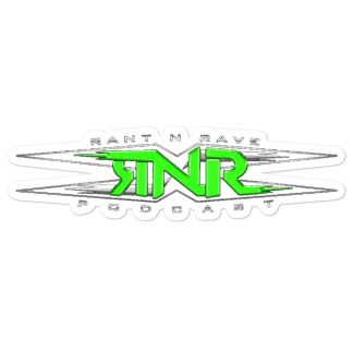 Rant N Rave Podcast “Rant N Rave Podcast” Bubble-free stickers