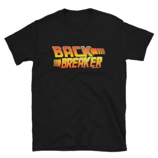 The Kenny K "BackBreaker" Short-Sleeve Unisex T-Shirt