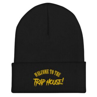 Traps Wellington "Welcome to the Trap House" Cuffed Beanie
