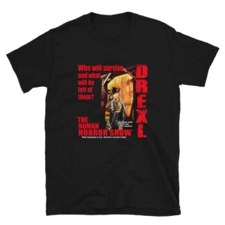 Drexl "The Human Horror Show Massacre" Short-Sleeve Unisex T-Shirt