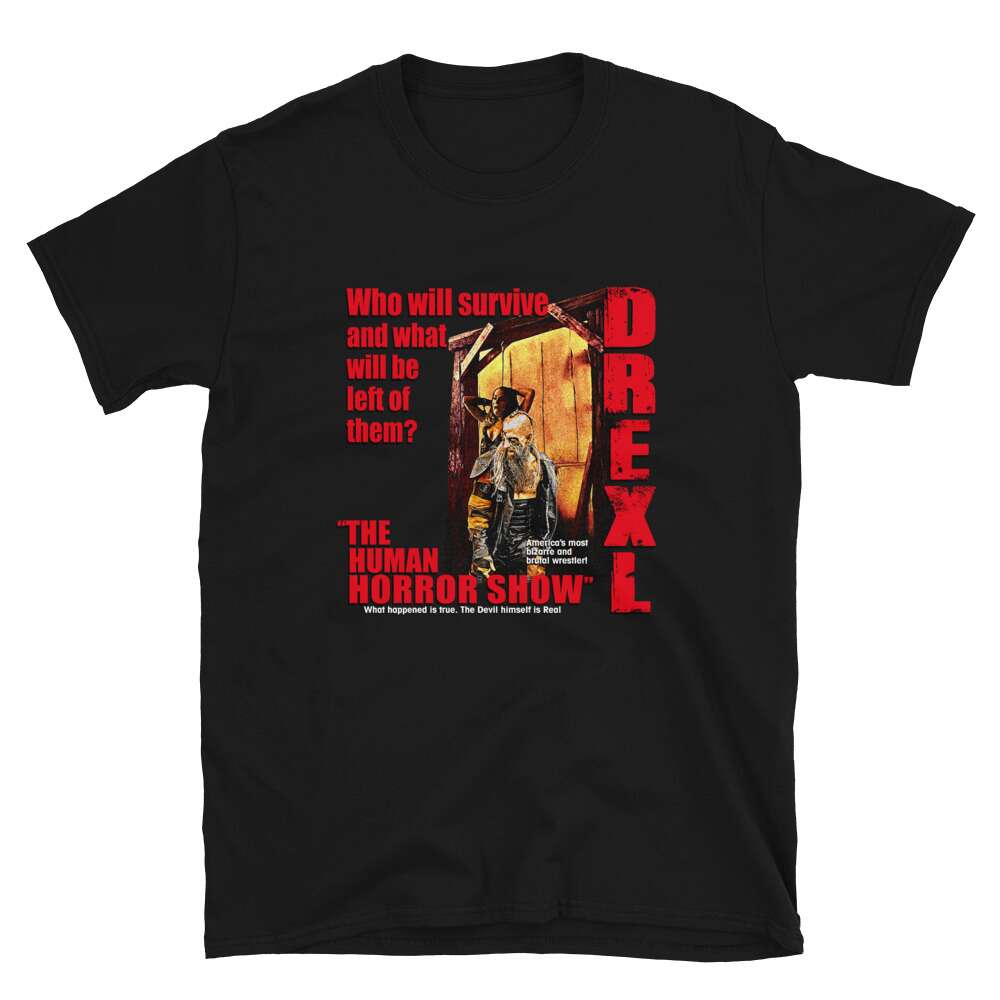 Drexl "The Human Horror Show Massacre" Short-Sleeve Unisex T-Shirt