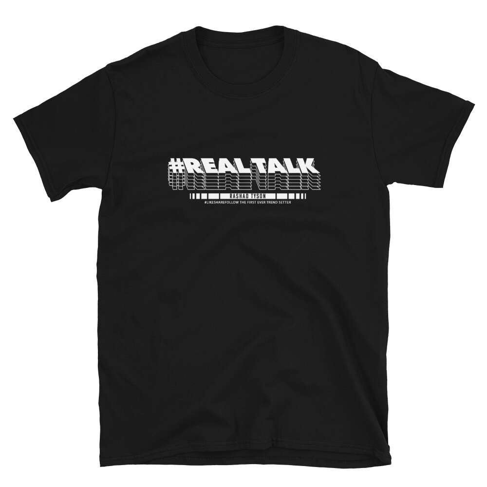 #RealTalk Rashad Tyson "First Ever Trend Setter" Short-Sleeve Unisex T-Shirt