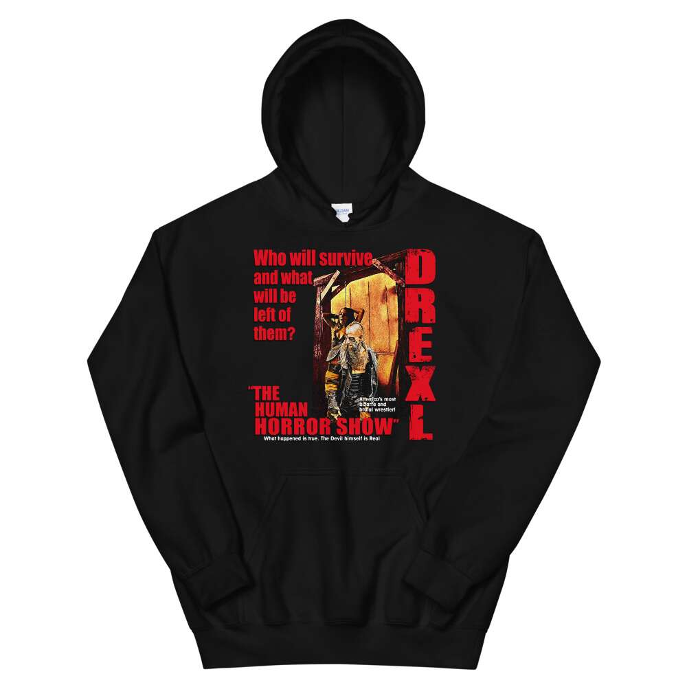 Drexl "The Human Horror Show Massacre" Unisex Hoodie