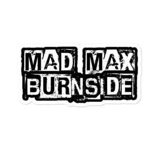 Max Burnside "Mad Max" Bubble-free stickers