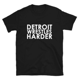 Chuck Stein "Detroit Wrestles Harder" Short-Sleeve Unisex T-Shirt