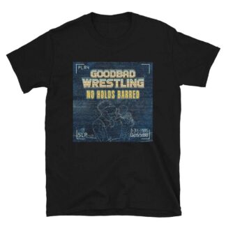 GoodBad Wrestling: No Holds Barred "Old School Logo" Short-Sleeve Unisex T-Shirt