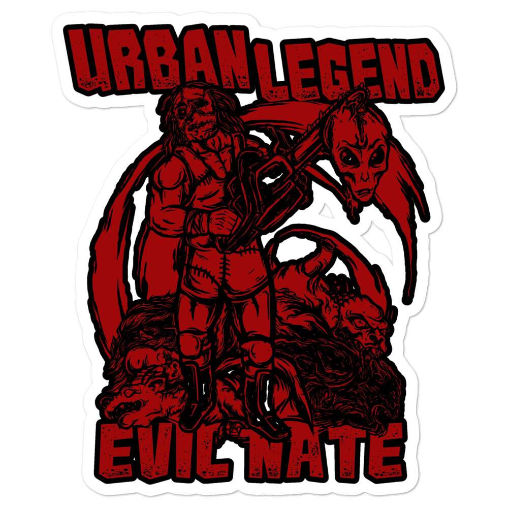 Evil Nate "The Urban Legend" Bubble-free stickers
