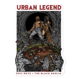 Evil Nate "The Urban Legend Slayers" Bubble-free stickers