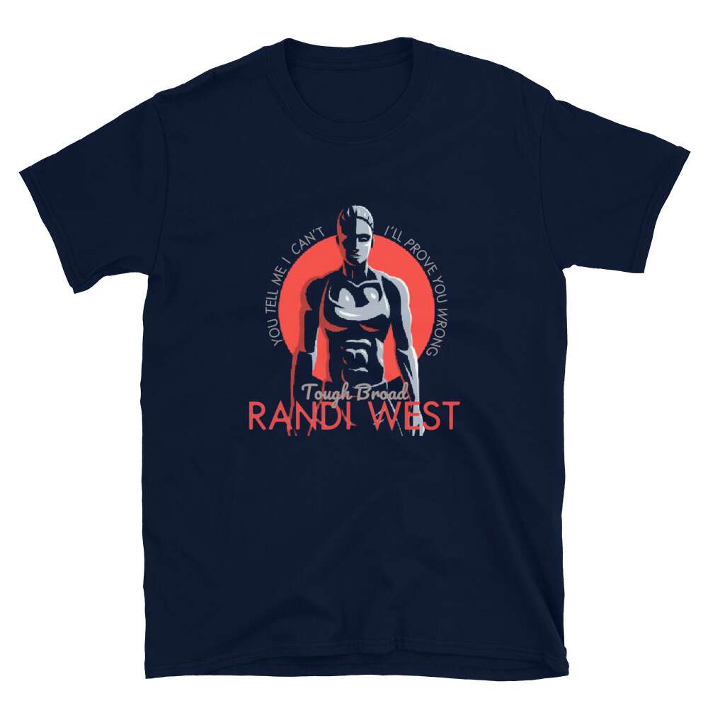 Randi West "Tell Me I Can't" Short-Sleeve Unisex T-Shirt
