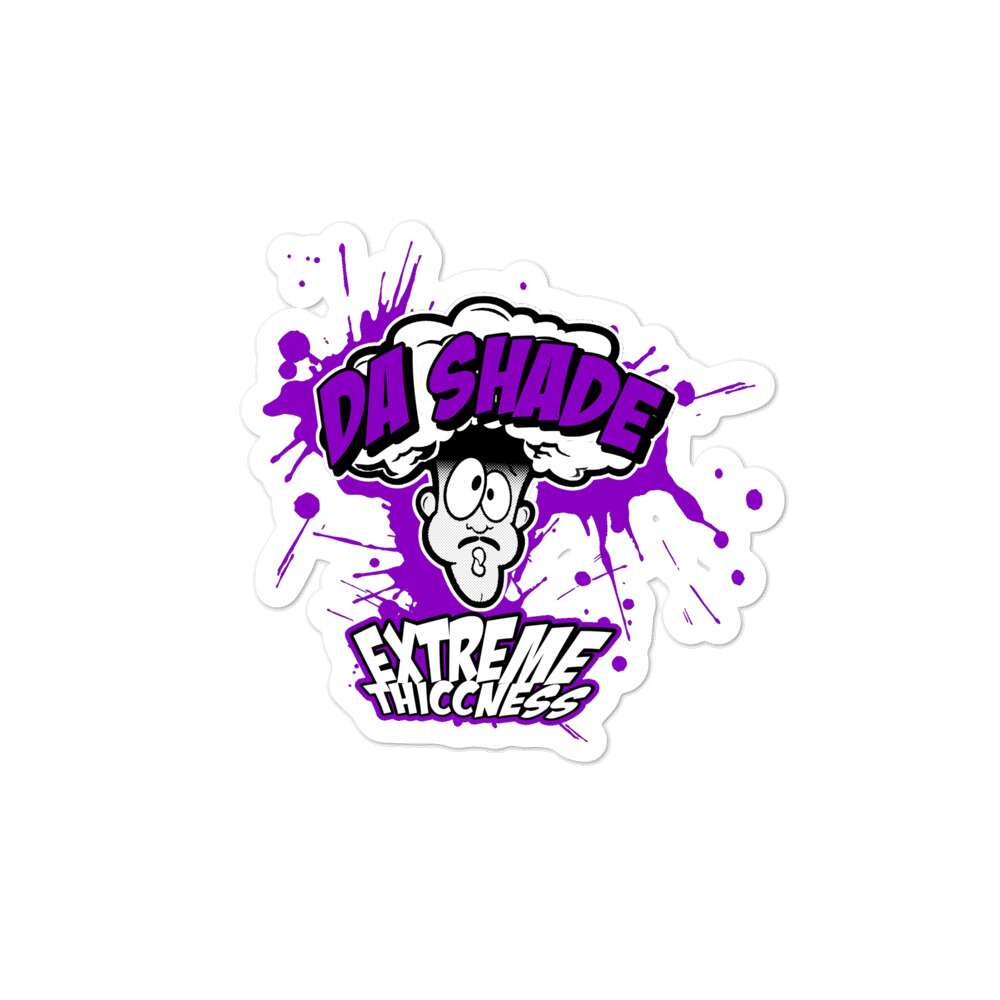 Da Shade "Exxtra Thicc" Bubble-free stickers