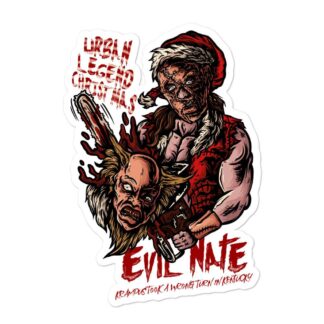 Evil Nate "Urban Legend Christmas" Bubble-free stickers