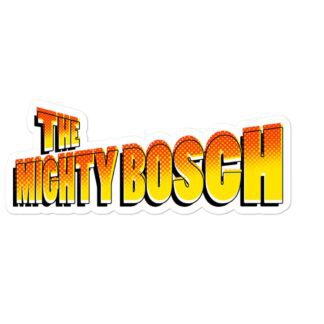 The Mighty Bosch "Super Hero Logo" Bubble-free stickers