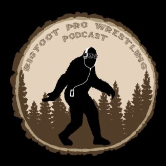 Bigfoot Pro Wrestling Podcast