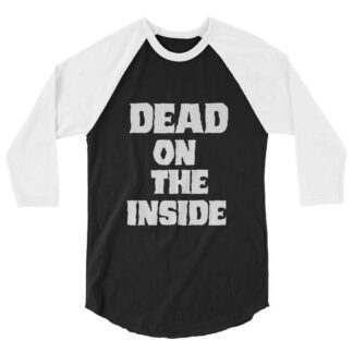 The Carver of Cutters Alley "Dead Inside" 3/4 sleeve raglan shirt