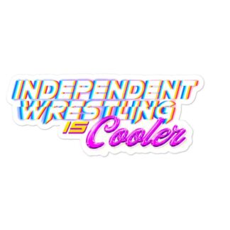 Without A Cause "Indie Wrestling Is Cool(er)" Bubble-free stickers