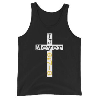 TJ Meyer "Meyer 6:7-8" Unisex Tank Top