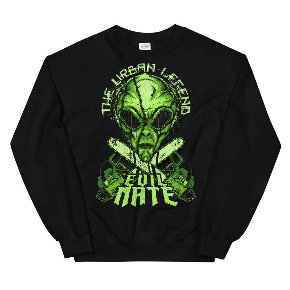 Evil Nate "Urban Legend: Alien (green)" Unisex Sweatshirt