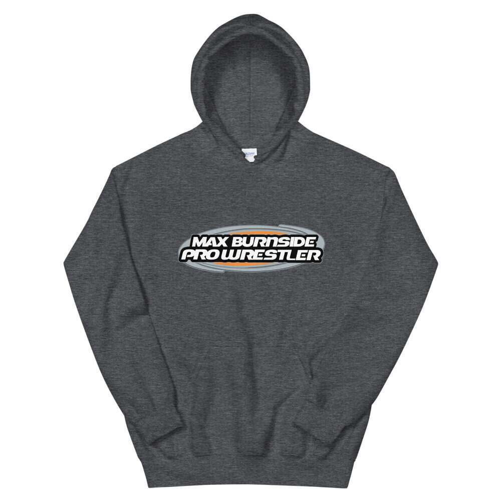 Max Burnside "Max Burnside Pro Wrestler" Unisex Hoodie