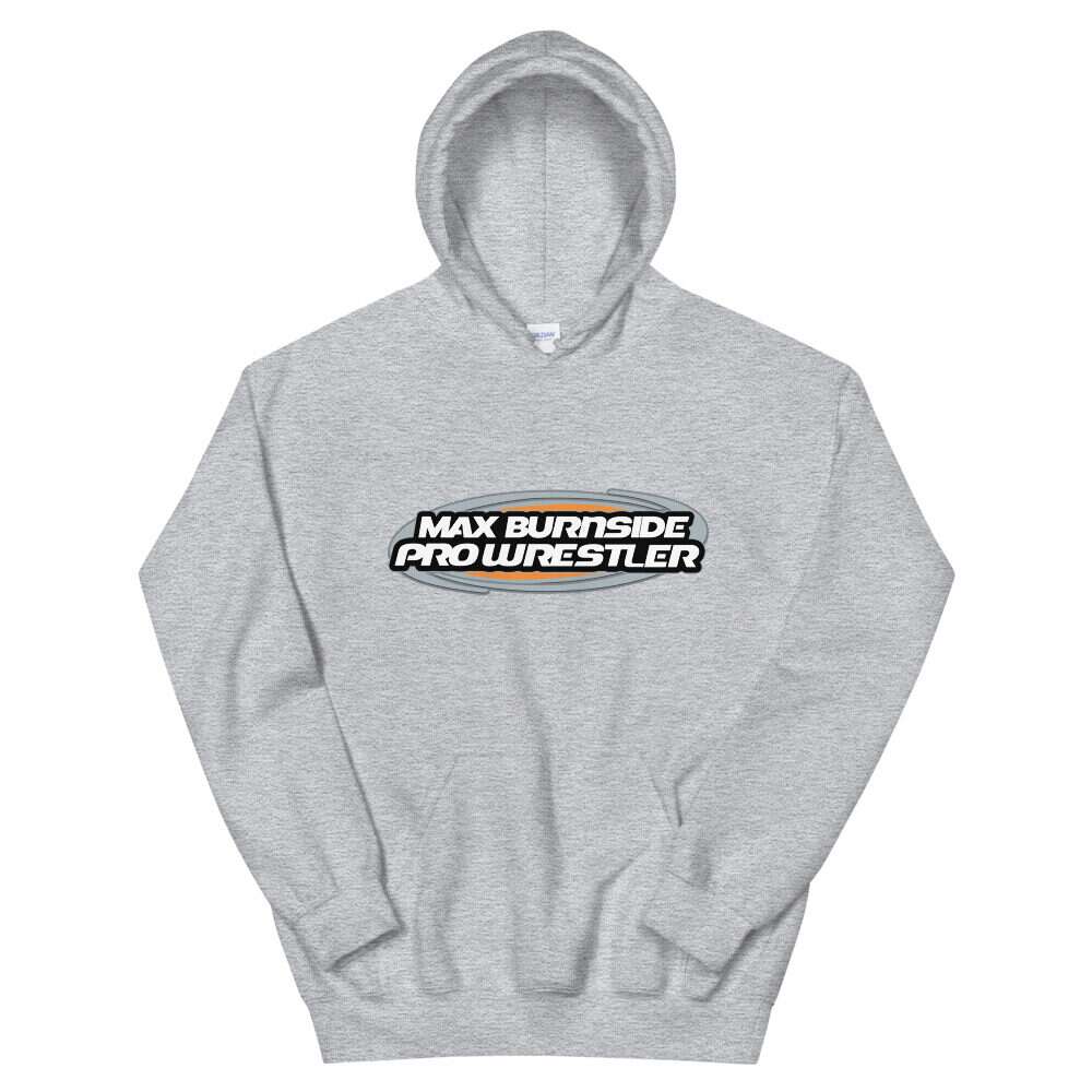 Max Burnside "Max Burnside Pro Wrestler" Unisex Hoodie