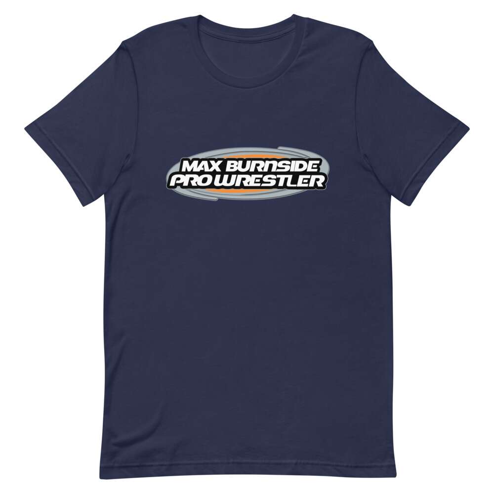 Max Burnside "Max Burnside Pro Wrestler" Short-Sleeve Unisex T-Shirt