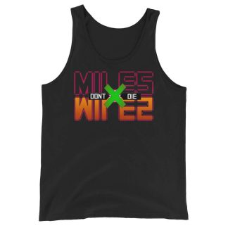 Don't Die Miles "Don't Die x HunterxHunter" Unisex Tank Top