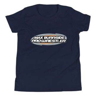 Max Burnside "Max Burnside Pro Wrestler" Youth Short Sleeve T-Shirt