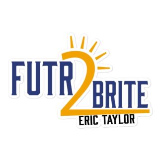 BitcoinboiZ “Eric Taylor: Futr2Brite” Bubble-free stickers