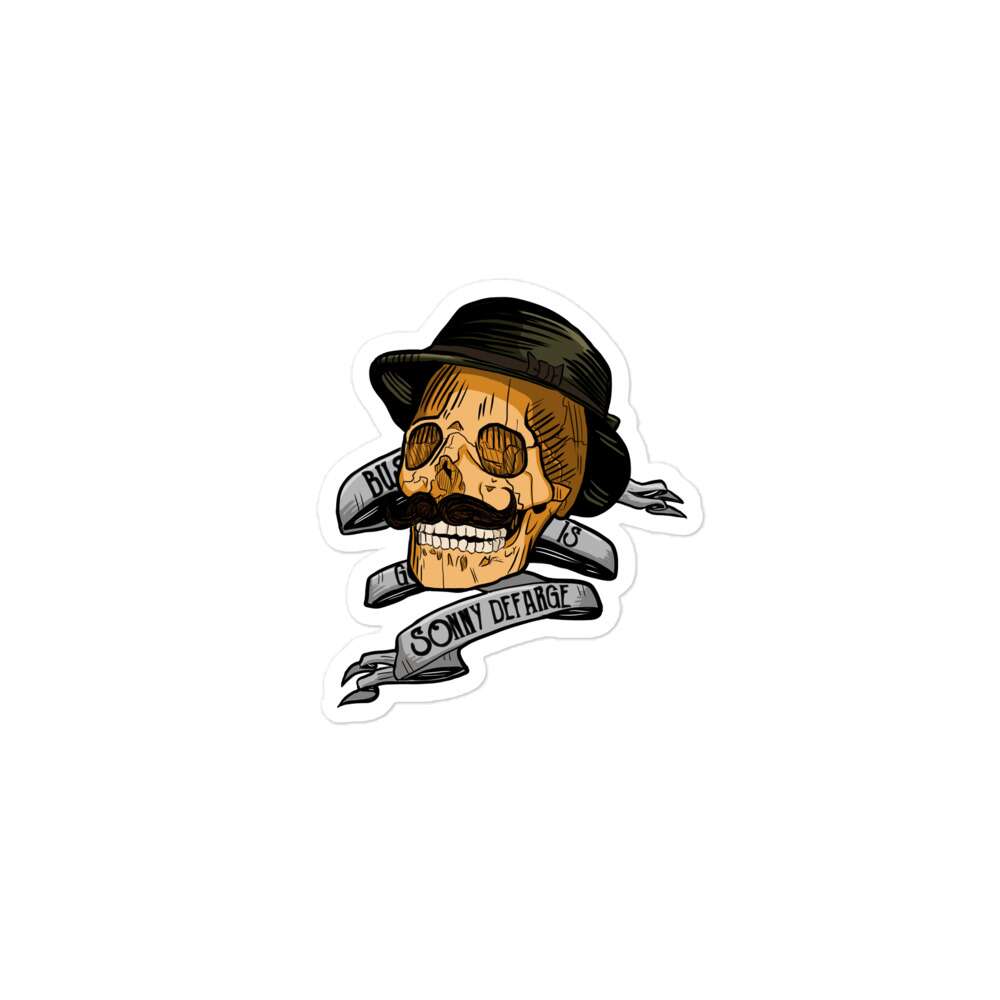 Sonny Defarge "Business Is Good - Skull" Bubble-free stickers