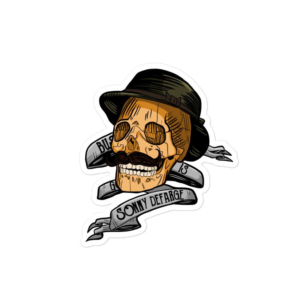 Sonny Defarge "Business Is Good - Skull" Bubble-free stickers