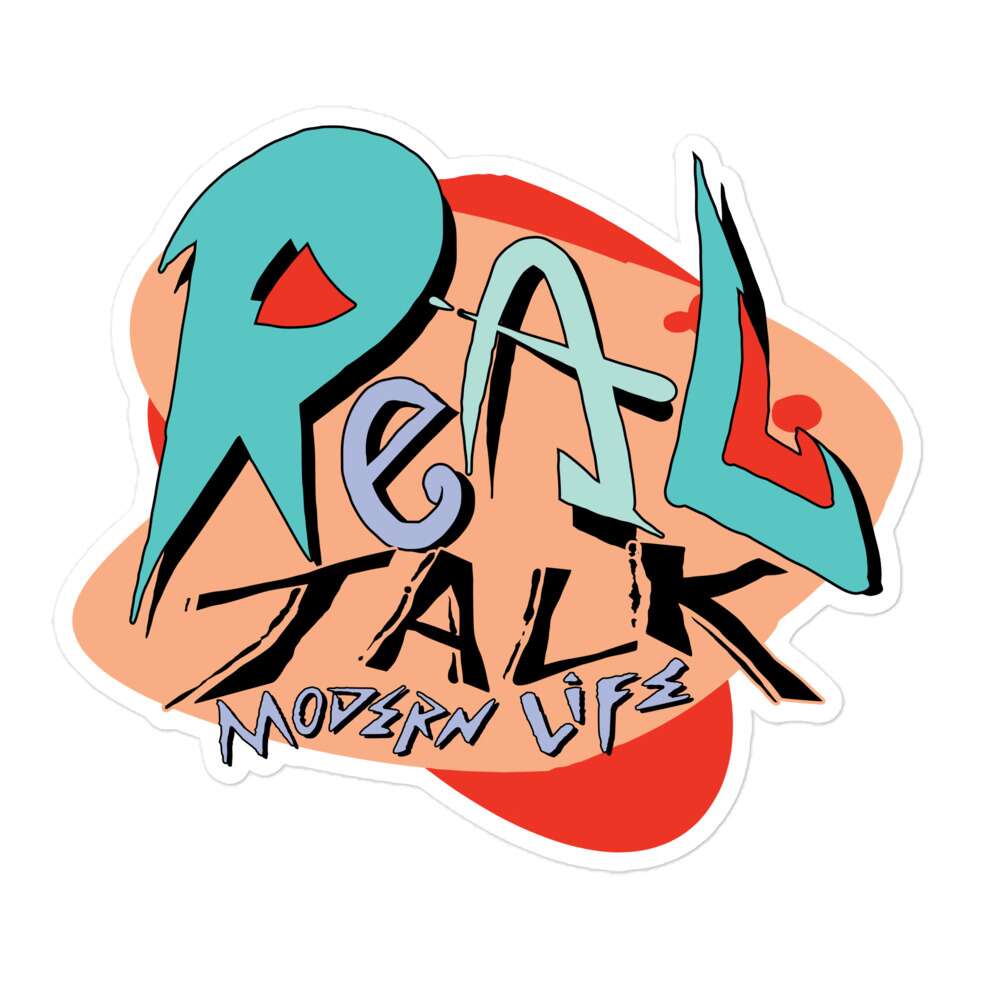#RealTalk Rashad Tyson "Real Talk Modern-Life" Bubble-free stickers