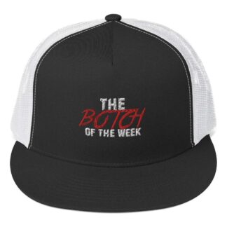 The Pro Wrestling Shoot "Botch of the Week" Trucker Cap