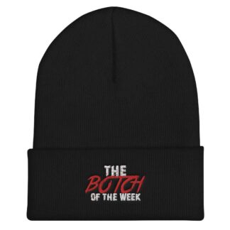 The Pro Wrestling Shoot "Botch of the Week" Cuffed Beanie