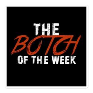 The Pro Wrestling Shoot "Botch of the Week" Bubble-free stickers