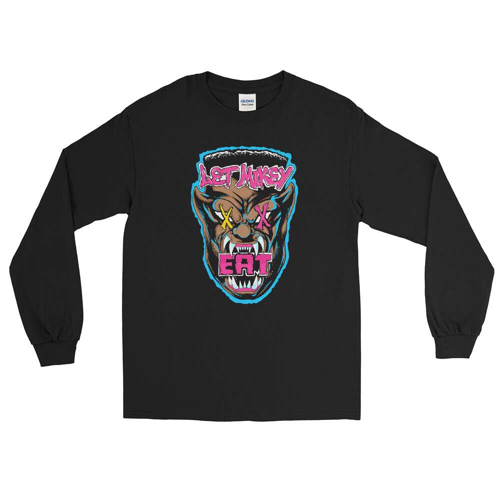 Mikey Banker "LET MIKEY EAT!!!!!" Unisex Long Sleeve Shirt