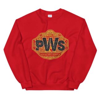 The Pro Wrestling Shoot "The World Champion Podcast" Unisex Sweatshirt