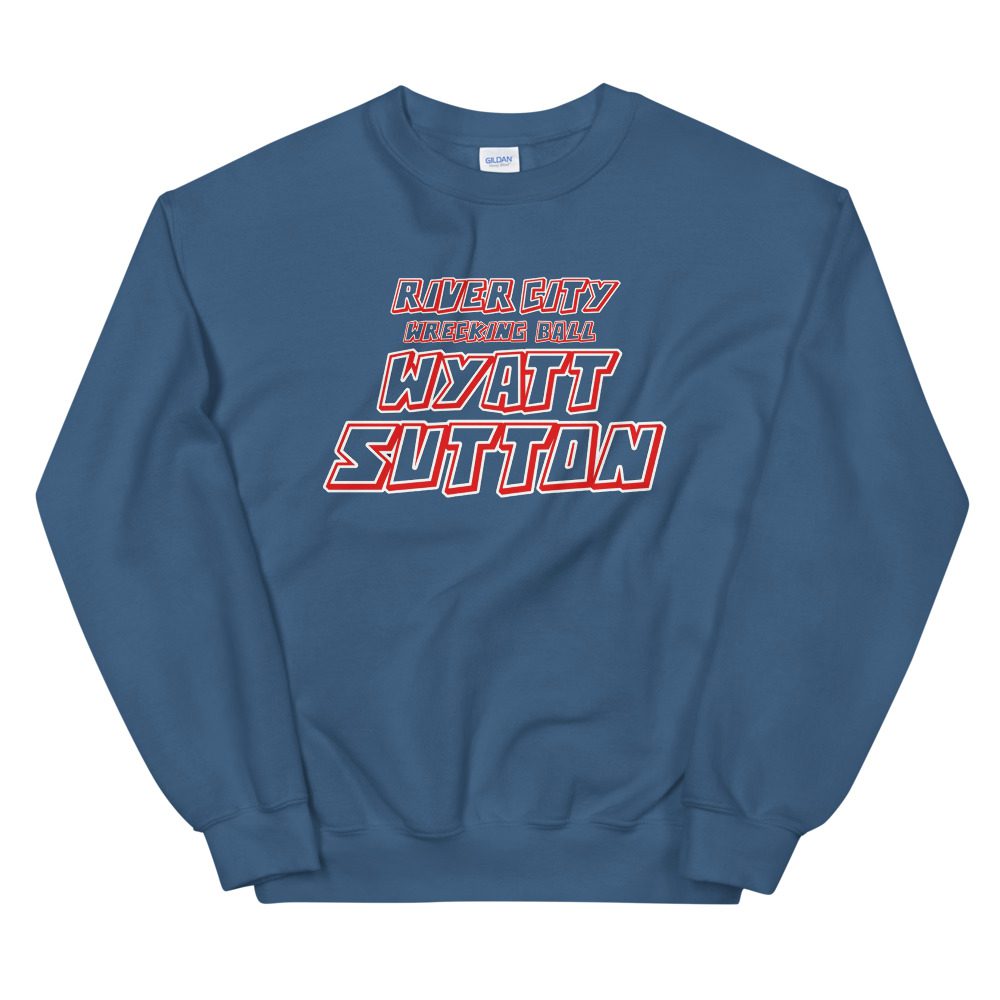Wyatt Sutton "River City Wrecking Ball" Unisex Sweatshirt
