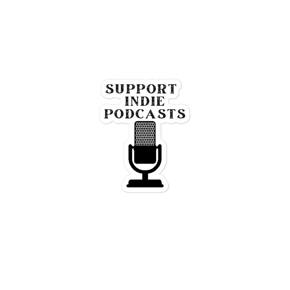 Bury the Gimmick "Support Indie Podcasts" Bubble-free stickers