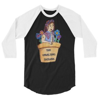The Unwilting Tatiana "Walking FlowerPot" 3/4 sleeve raglan shirt