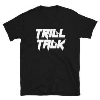 The Pro Wrestling Shoot "Trill Talk" Short-Sleeve Unisex T-Shirt