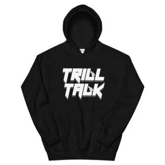 The Pro Wrestling Shoot "Trill Talk" Unisex Hoodie