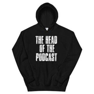 The Pro Wrestling Shoot "Head of the Podcast V2" Unisex Hoodie