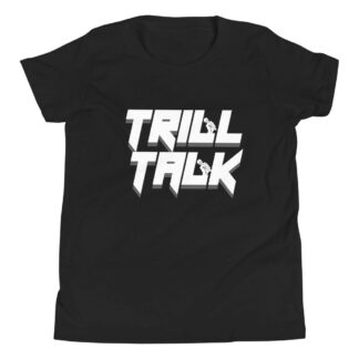 The Pro Wrestling Shoot "Trill Talk" Youth Short Sleeve T-Shirt
