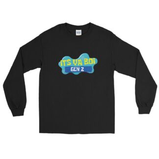 Gen Z "It’s Ya Boi Me Bob" Unisex Long Sleeve Shirt