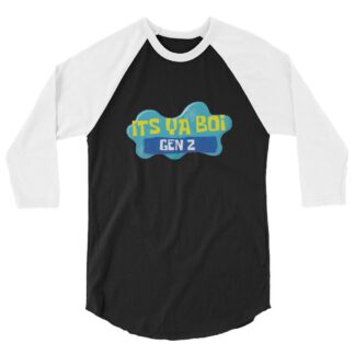 Gen Z "It’s Ya Boi Me Bob" 3/4 sleeve raglan shirt