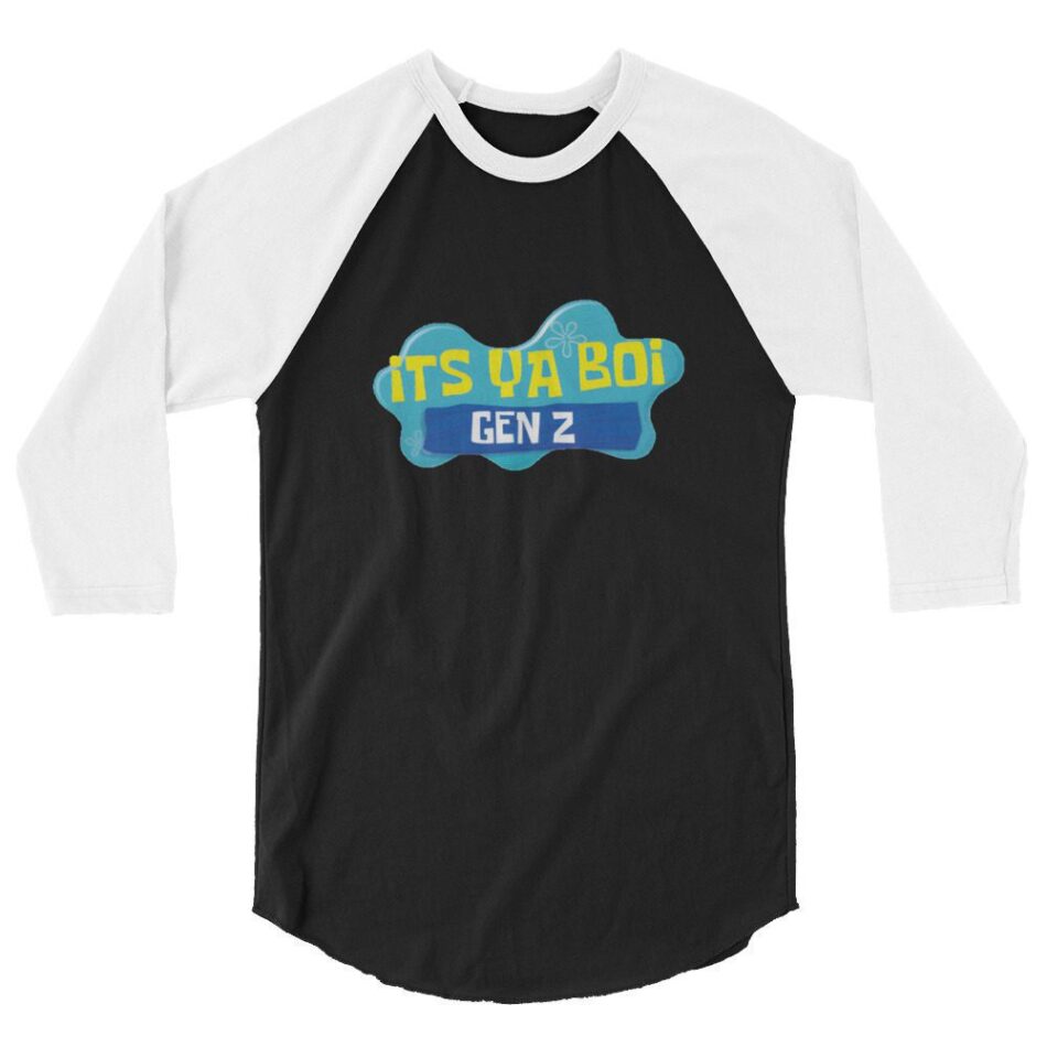 Gen Z "It’s Ya Boi Me Bob" 3/4 sleeve raglan shirt