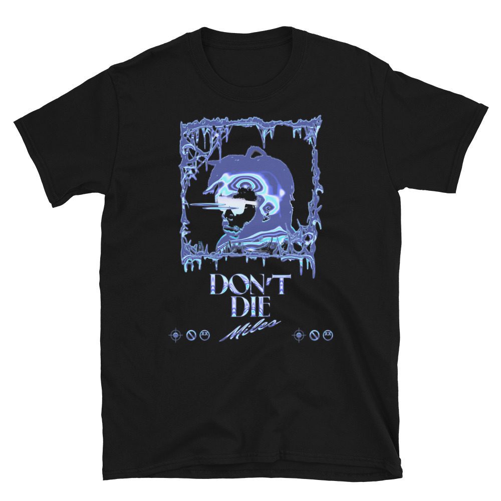 Don’t Die Miles "Ice Water (made by: Riley @parkinatowzone)" Short-Sleeve Unisex T-Shirt