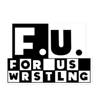 For Us Wrestling "F.U. Network" Bubble-free stickers
