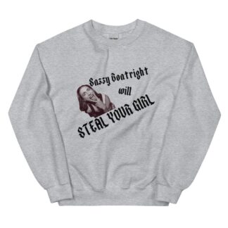 Sazzy Boatright "Sazzy Steal" Unisex Sweatshirt