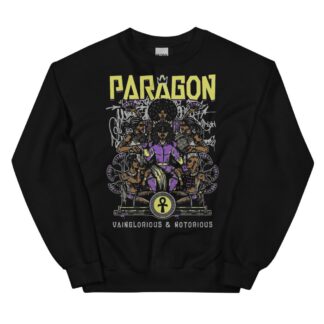 Paragon "Vainglorious & Notorious" Unisex Sweatshirt