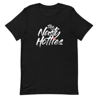 Nasty Leroy "The Nasty Hotties" Short sleeve unisex t-shirt